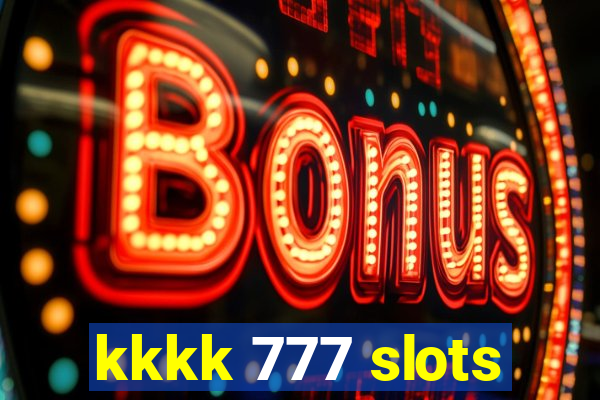 kkkk 777 slots