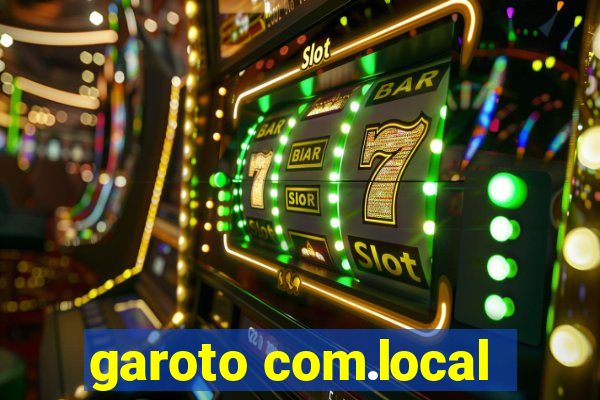 garoto com.local