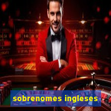 sobrenomes ingleses