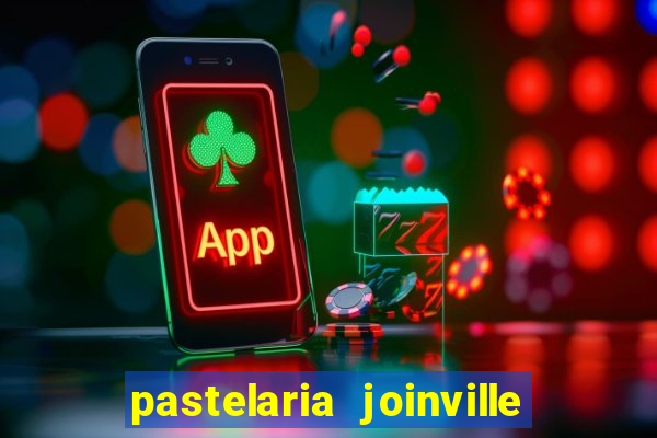 pastelaria joinville zona sul