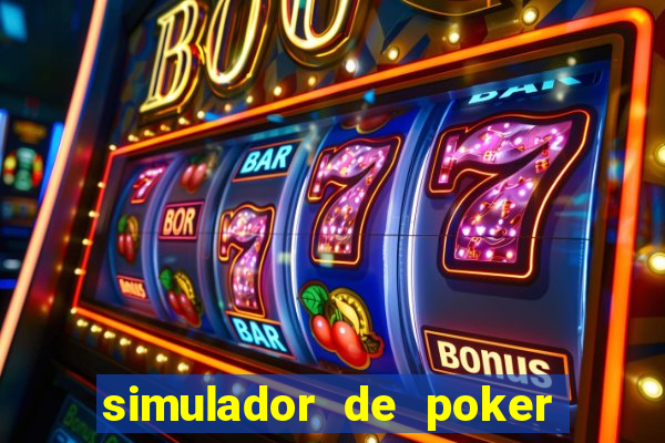 simulador de poker texas holdem gratis