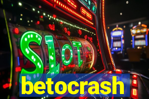 betocrash