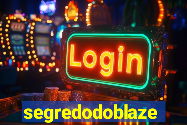 segredodoblaze