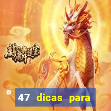 47 dicas para ganhar na mega-sena pdf