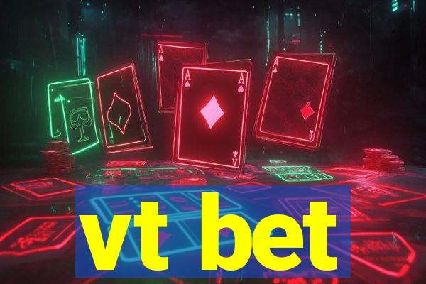 vt bet