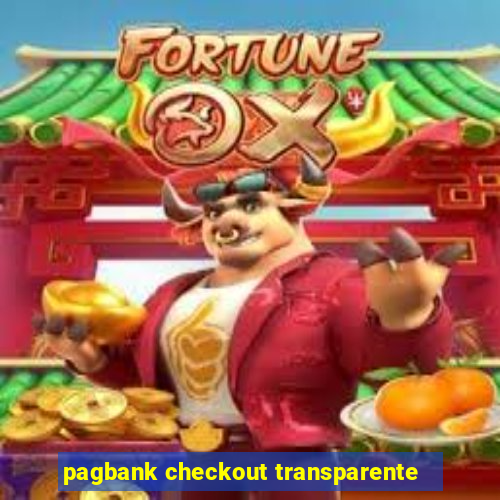 pagbank checkout transparente