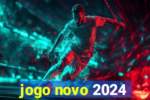 jogo novo 2024