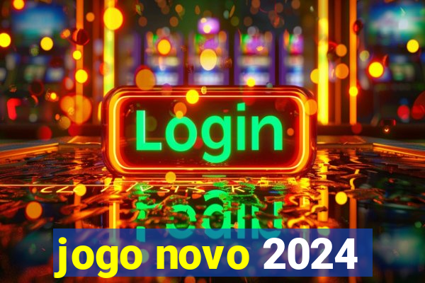 jogo novo 2024