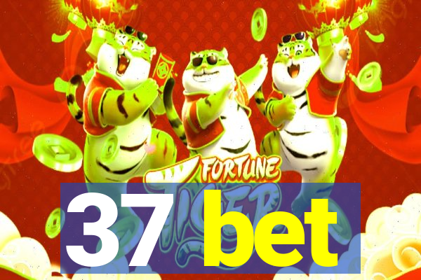 37 bet