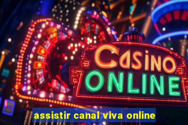 assistir canal viva online