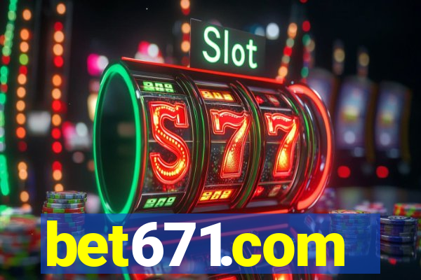 bet671.com