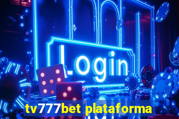 tv777bet plataforma