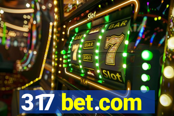 317 bet.com