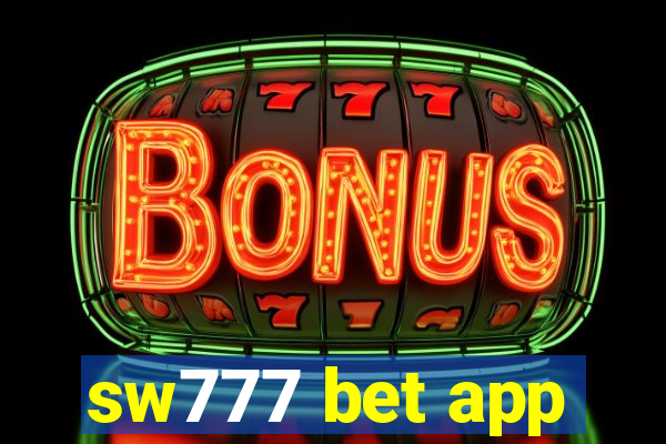 sw777 bet app