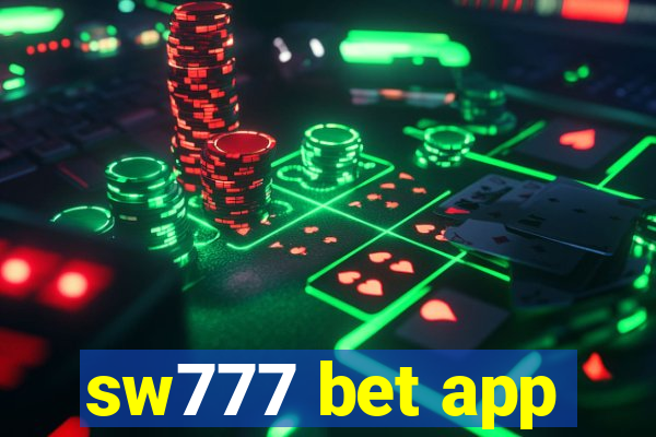 sw777 bet app