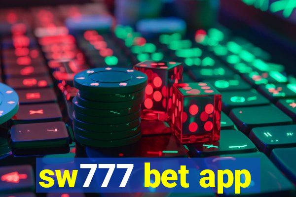 sw777 bet app