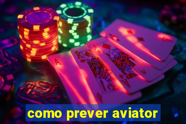 como prever aviator