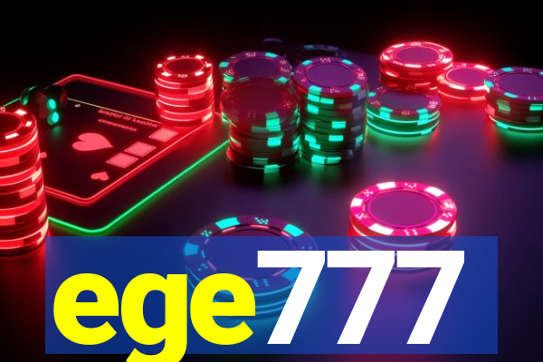 ege777