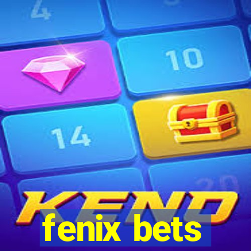 fenix bets