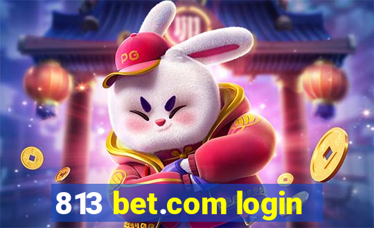 813 bet.com login