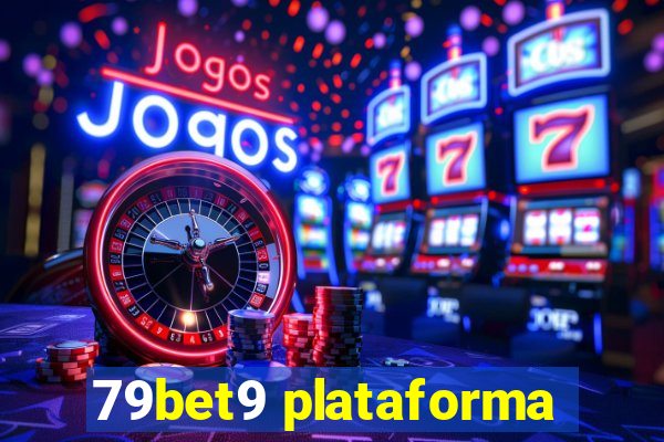 79bet9 plataforma