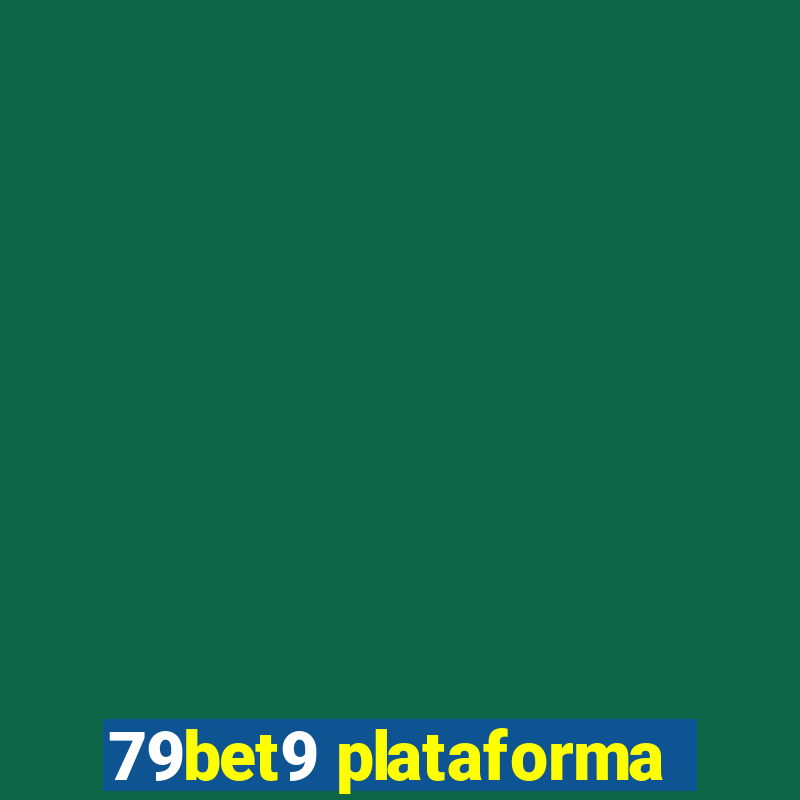 79bet9 plataforma