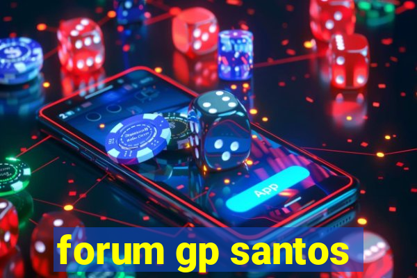 forum gp santos