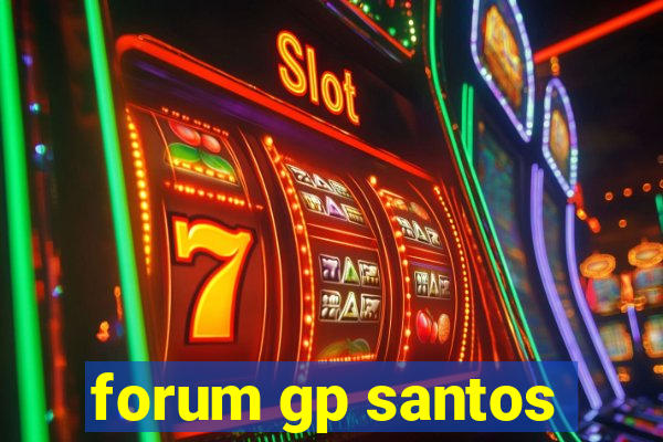 forum gp santos