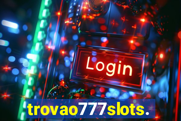 trovao777slots.com