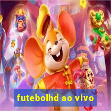 futebolhd ao vivo