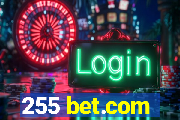 255 bet.com