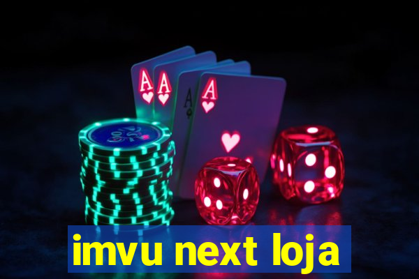 imvu next loja