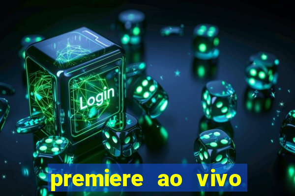 premiere ao vivo gratis futebol