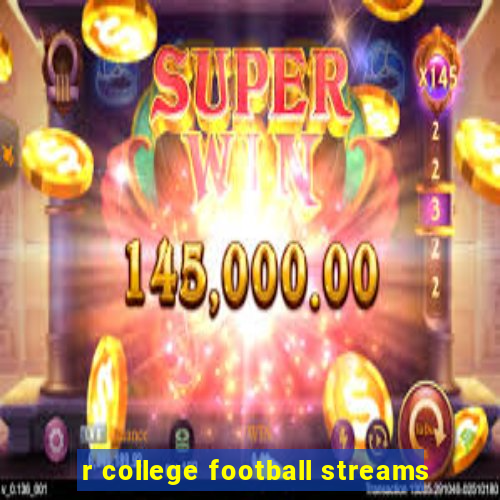 r college football streams