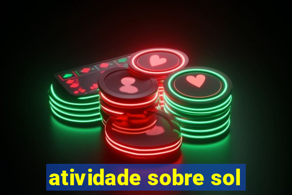 atividade sobre sol