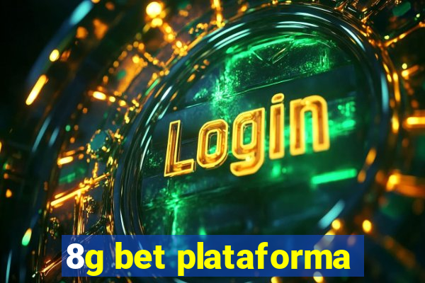 8g bet plataforma