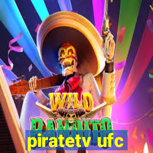 piratetv ufc