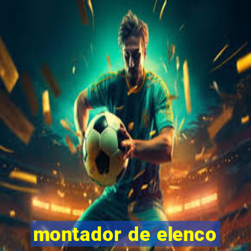 montador de elenco