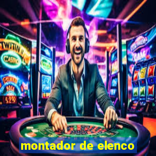 montador de elenco