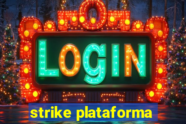 strike plataforma