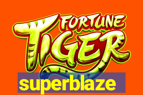 superblaze