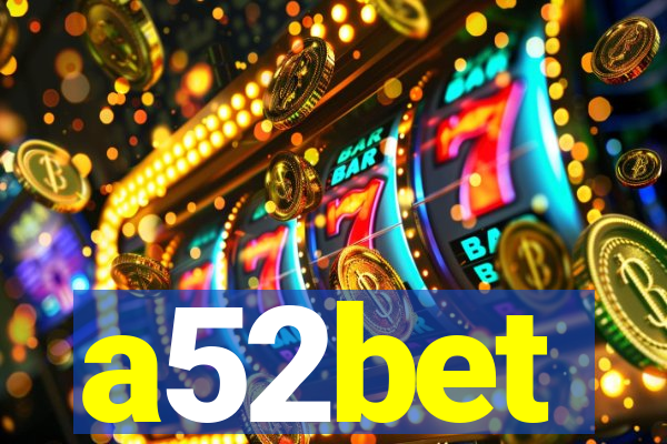 a52bet