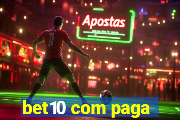 bet10 com paga