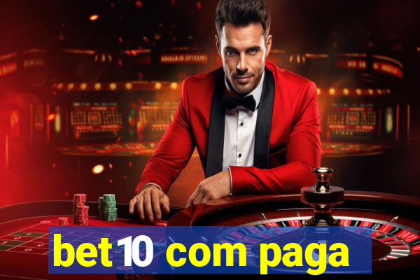 bet10 com paga