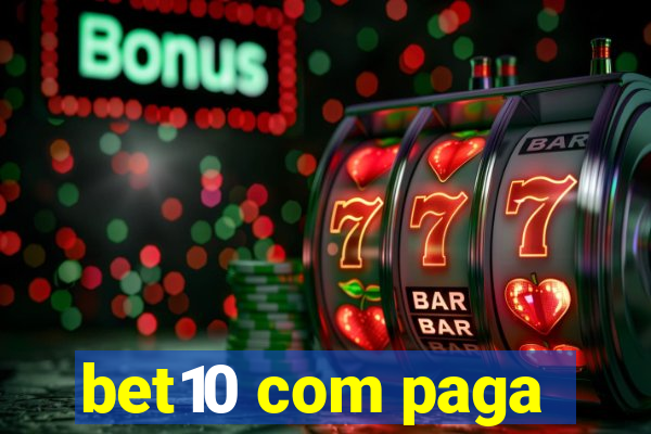 bet10 com paga