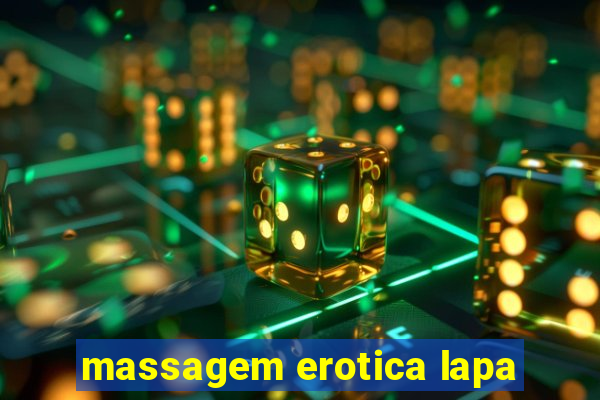 massagem erotica lapa