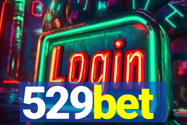 529bet