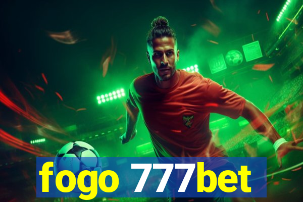 fogo 777bet