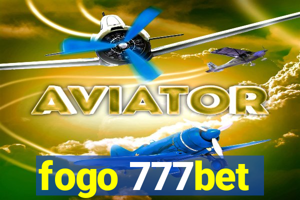 fogo 777bet