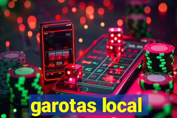 garotas local